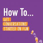 thumbnail of 04-TGG_How-to-Get-conversations-started-Final-Digital[1]